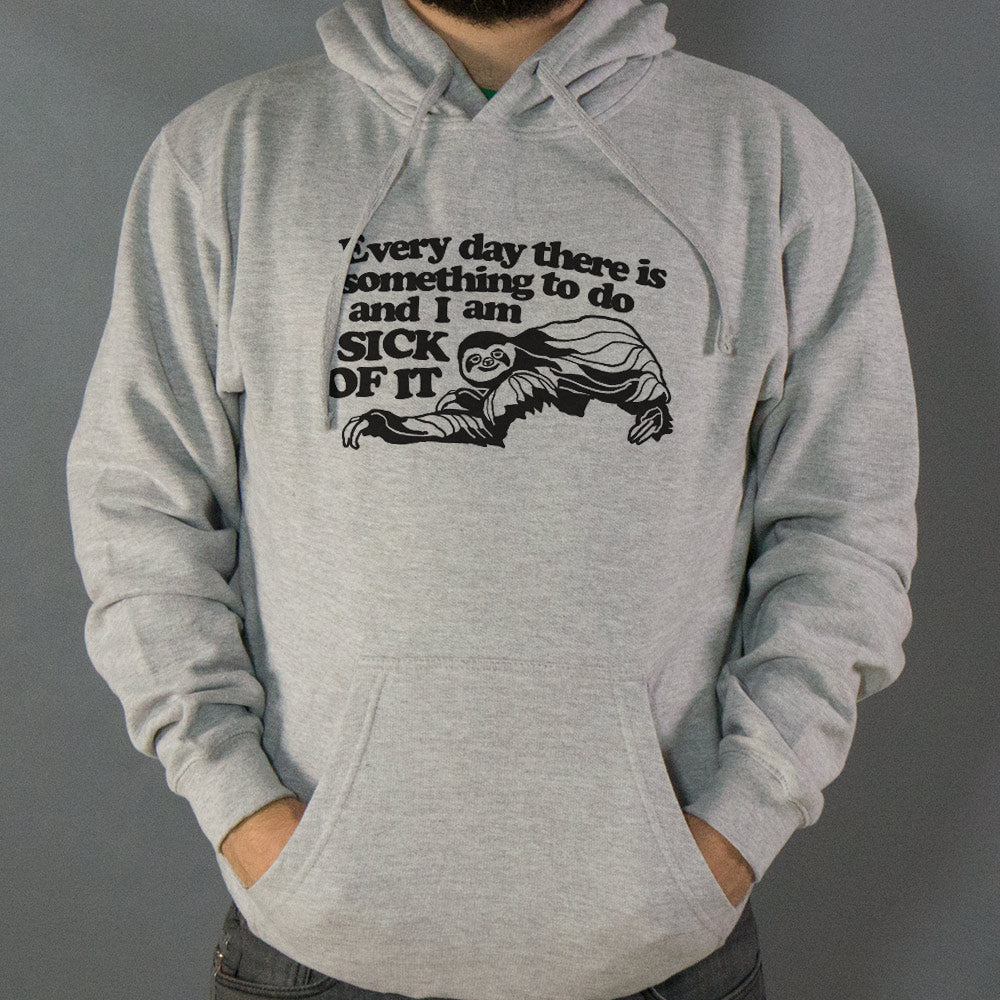 Sick of It Sloth Tired of Everyday Tasks
