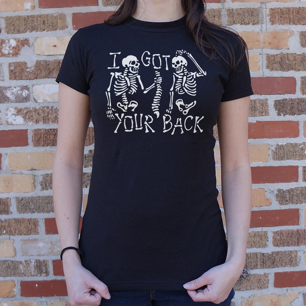 I Got Your Back Skeleton Spine Pun