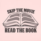 Skip the Movie Read the BookGraphic