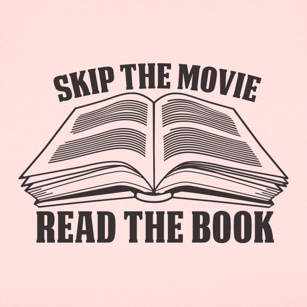 Skip the Movie Read the BookGraphic