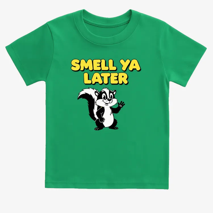 Smell Ya Later Skunk