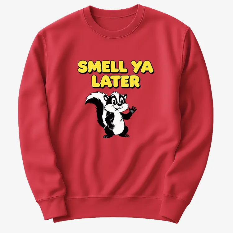 Smell Ya Later Skunk