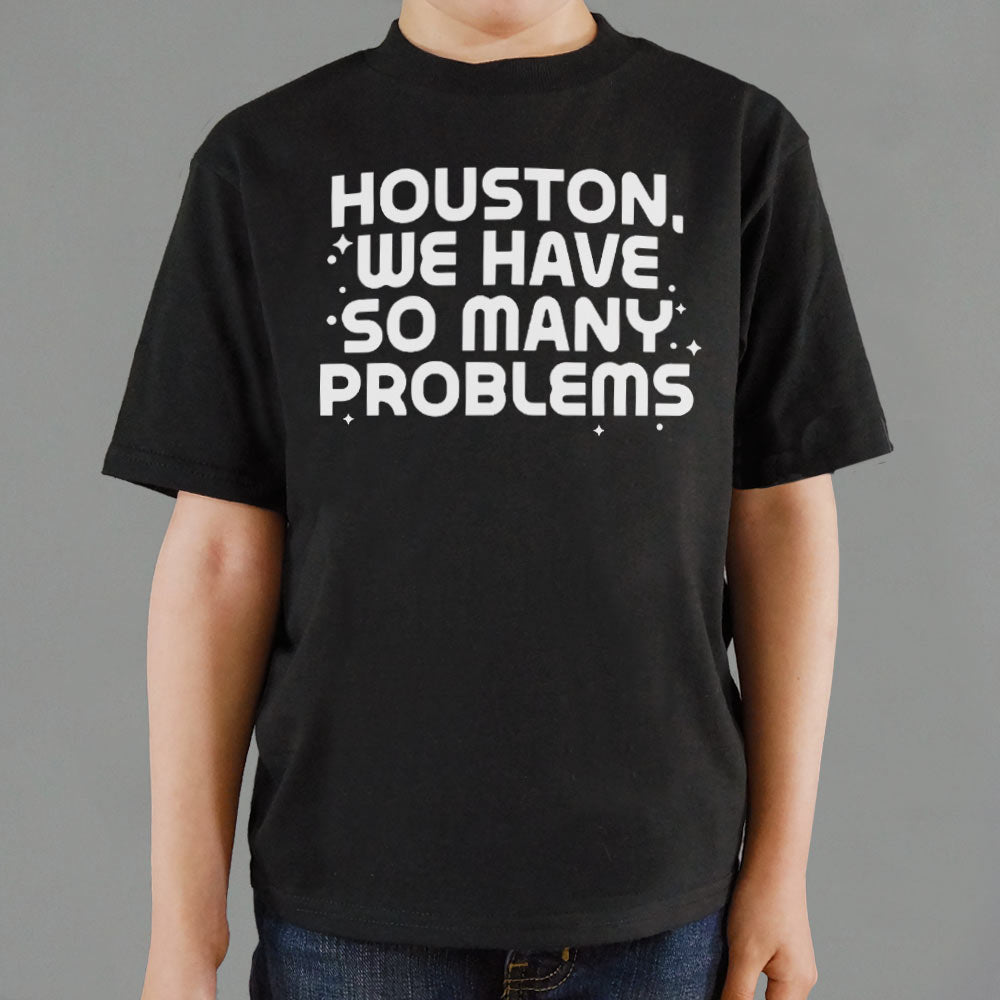 Houston We Have So Many Problems