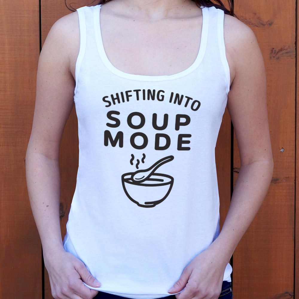 Shifting Into Soup Mode Graphic