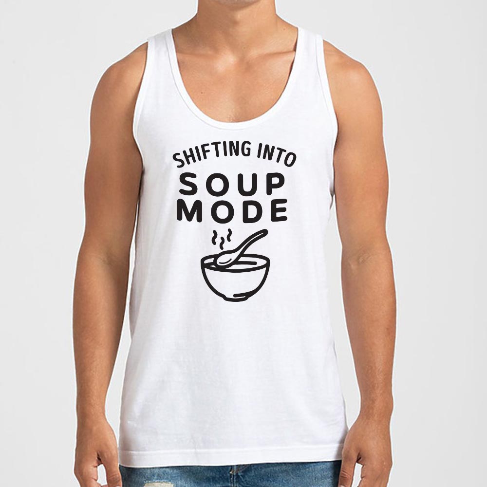 Shifting Into Soup Mode Graphic