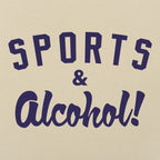 Sports And Alcohol!