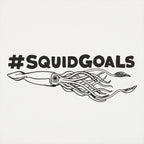 Squid Goals Hashtag Pun with Squid Illustration