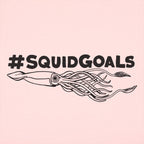 Squid Goals Hashtag Pun with Squid Illustration