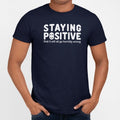 Staying Positive That It Will All Go Horribly Wrong