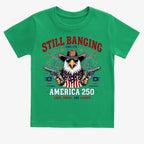 Still Banging America 250