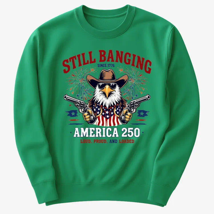 Still Banging America 250