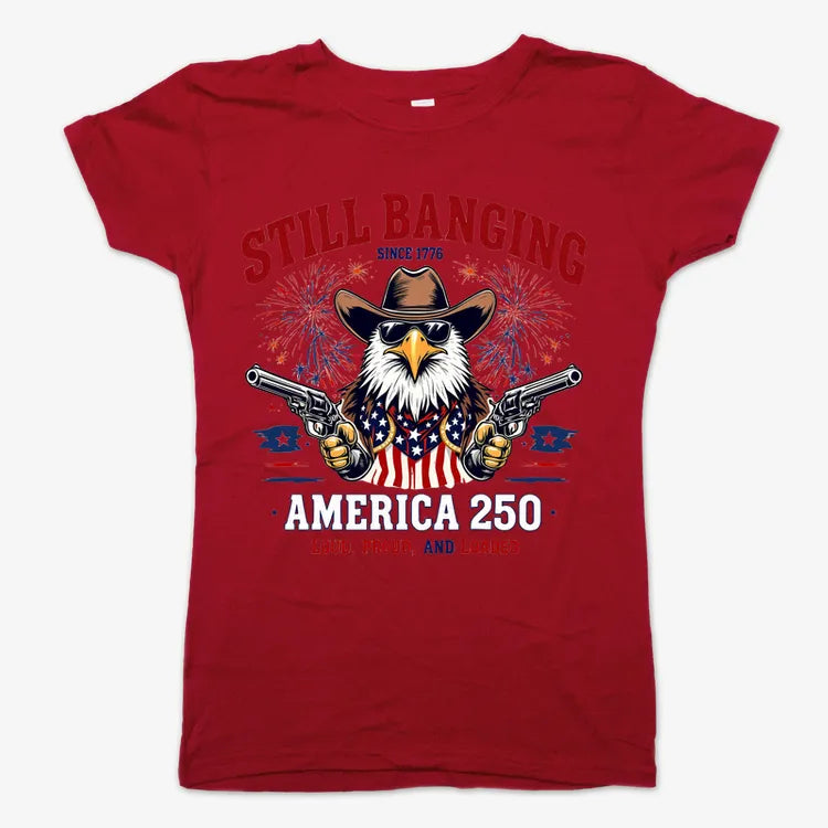 Still Banging America 250