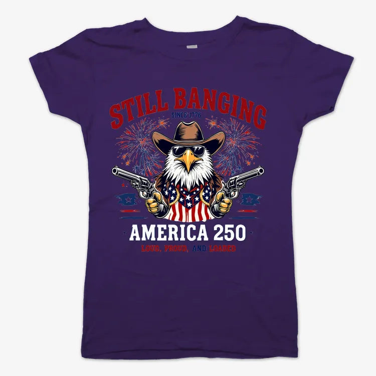 Still Banging America 250