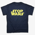STOP WARS Statement Tee