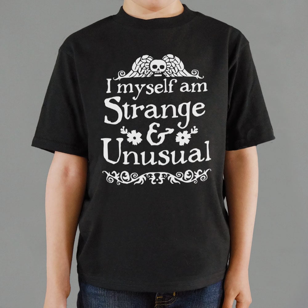 I Myself Am Strange and Unusual Gothic Skull Quote