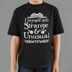 I Myself Am Strange and Unusual Gothic Skull Quote