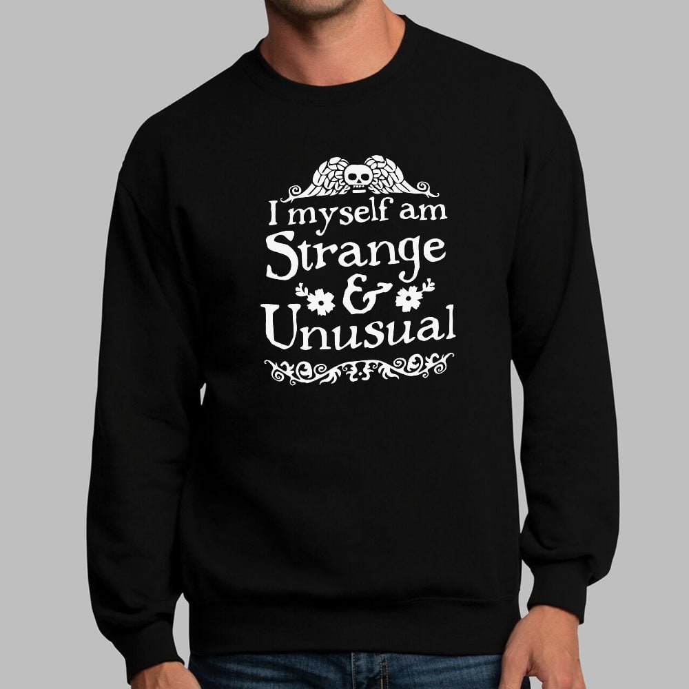 I Myself Am Strange and Unusual Gothic Skull Quote