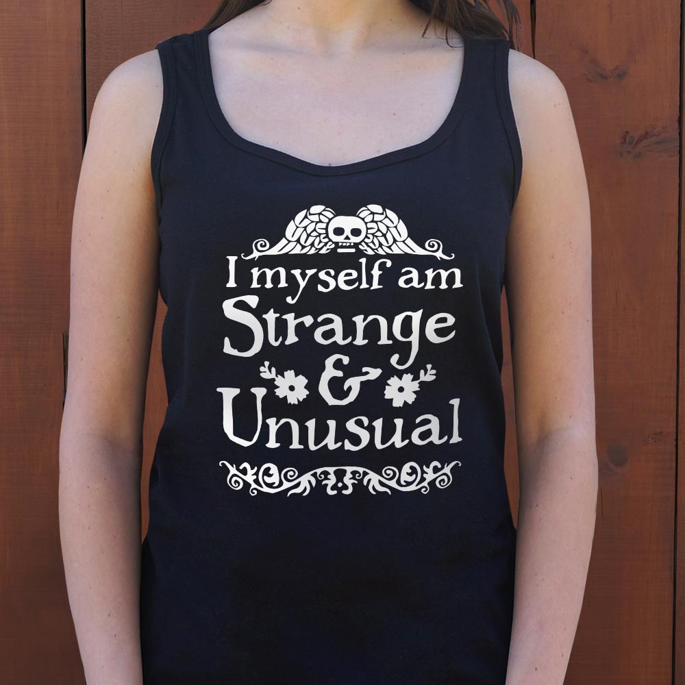 I Myself Am Strange and Unusual Gothic Skull Quote
