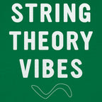 String Theory Vibes Physics Wave Design