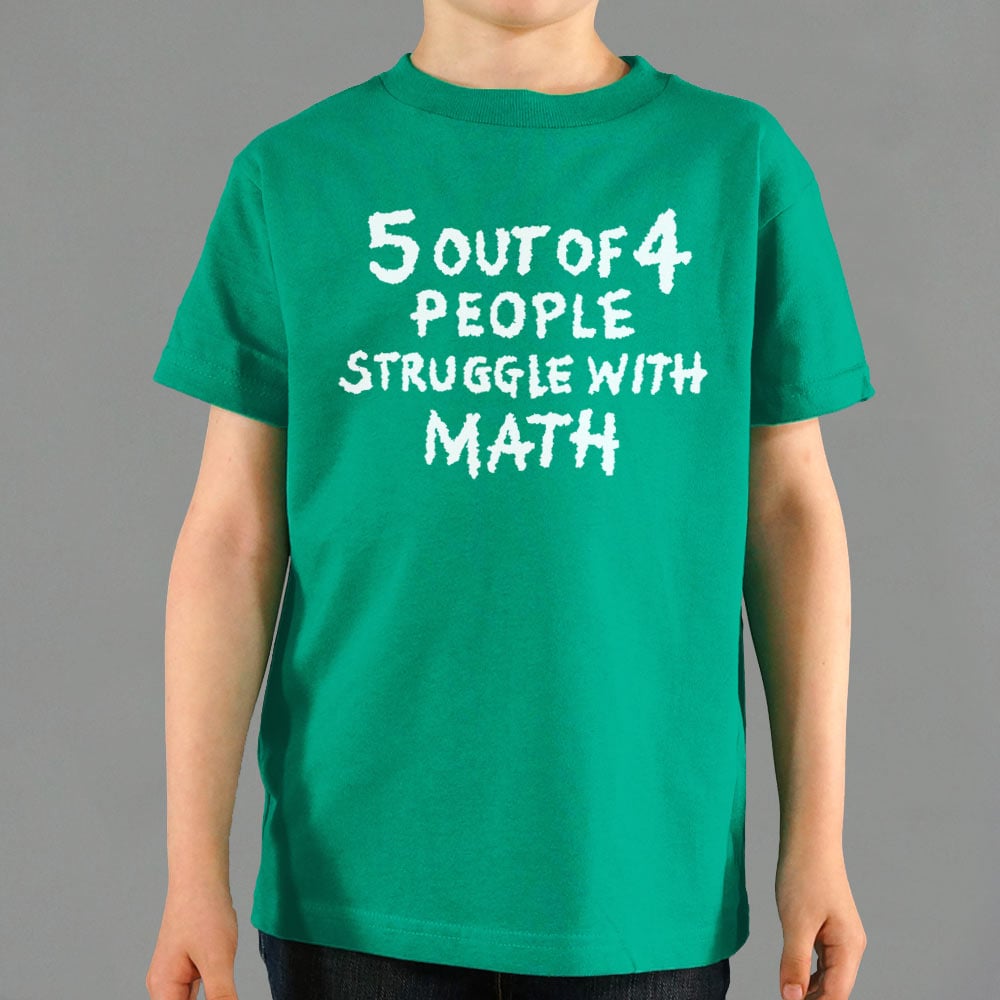 5 Out of 4 People Struggle With Math