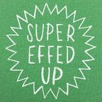 Super Effed Up Starburst Design