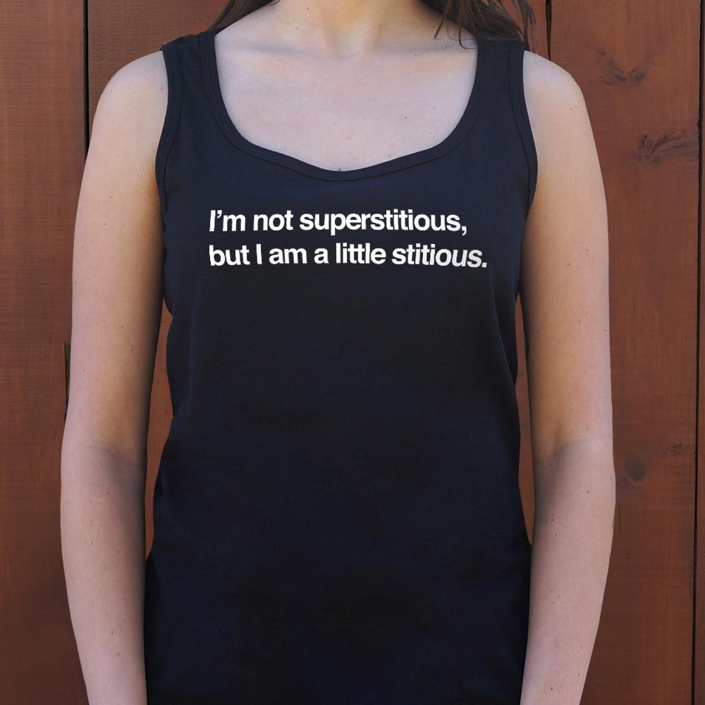 I'm Not Superstitious. But I Am a Little Stitious