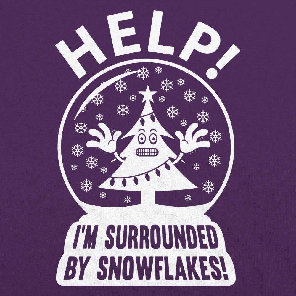 Help I'm Surrounded By Snowflakes