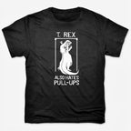 T. Rex Also Hates Pull Ups Dinosaur Gym Workout Design