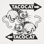 TacoCat Either Way Cat Taco Palindrome