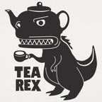 Tea Rex - Teapot Dinosaur Drinking Tea