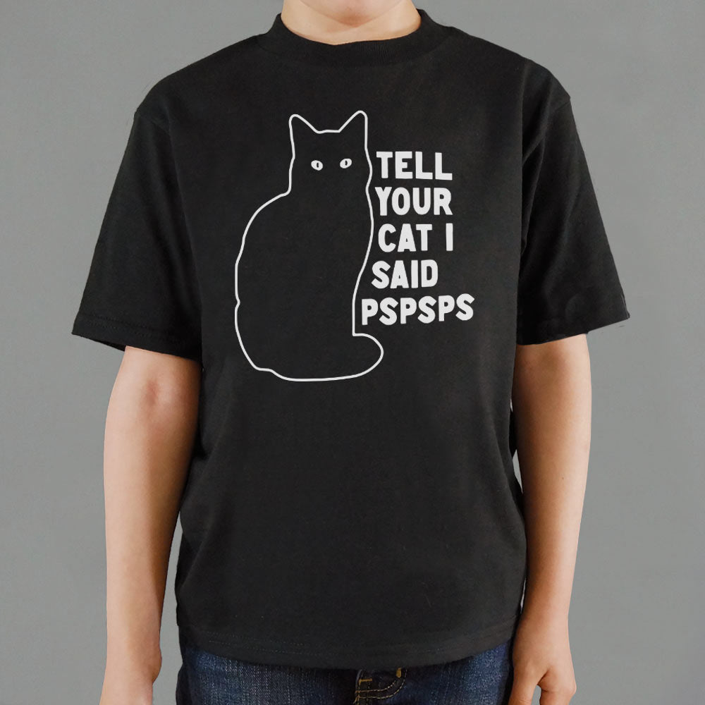 Tell Your Cat I Said Pspsps Black Cat Design