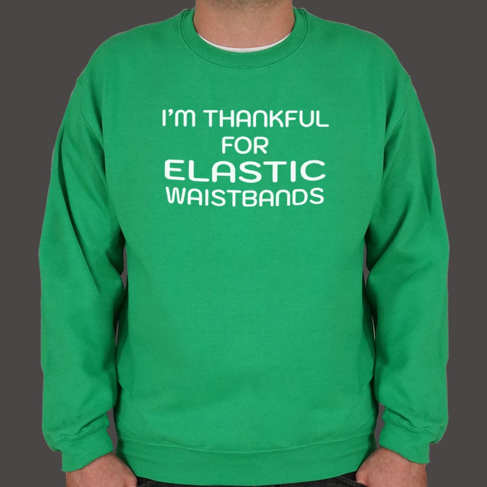 Thankful For Elastic Waistbands Thanksgiving Design