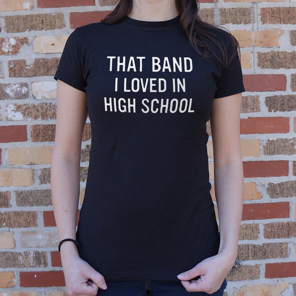That Band I Loved in High School