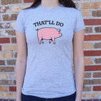 That'll Do Pig Graphic