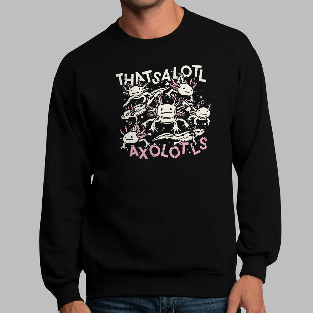 Thatsalotl Axolotls Cute Salamander Pun