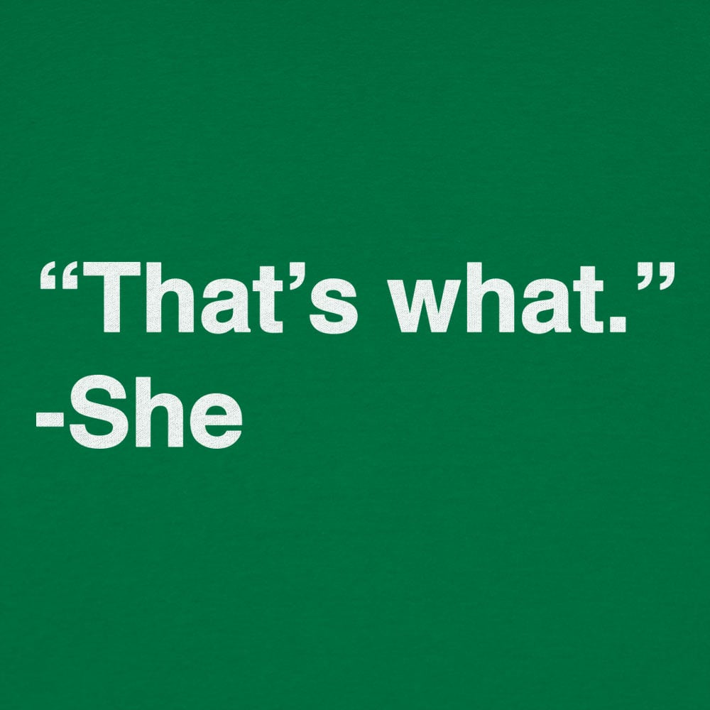 That's What She Said Quote