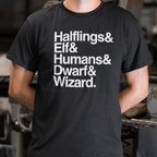 The Fellowship of Halflings. Elves. Humans. Dwarves and Wizards