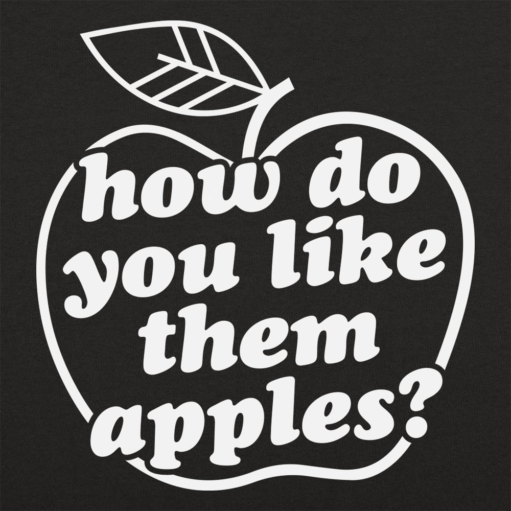 How Do You Like Them Apples Movie Quote