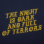 The Night Is Dark and Full of Terrors