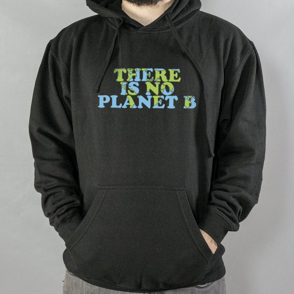 There Is No Planet B Graphic