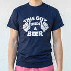 This Guy Needs A Beer Graphic