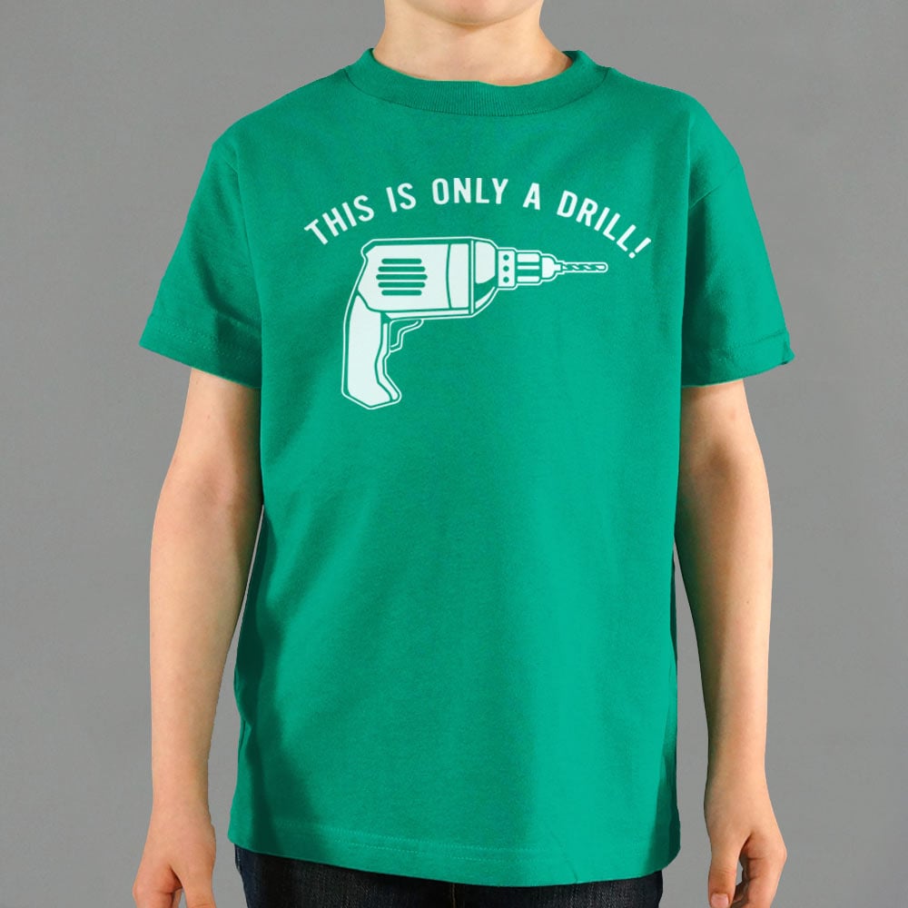 This Is Only A Drill Power Drill Pun