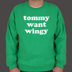 Tommy Want Wingy Funny Movie Quote