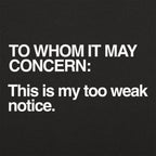 Too Weak Notice Resignation Letter Pun