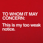Too Weak Notice Resignation Letter Pun