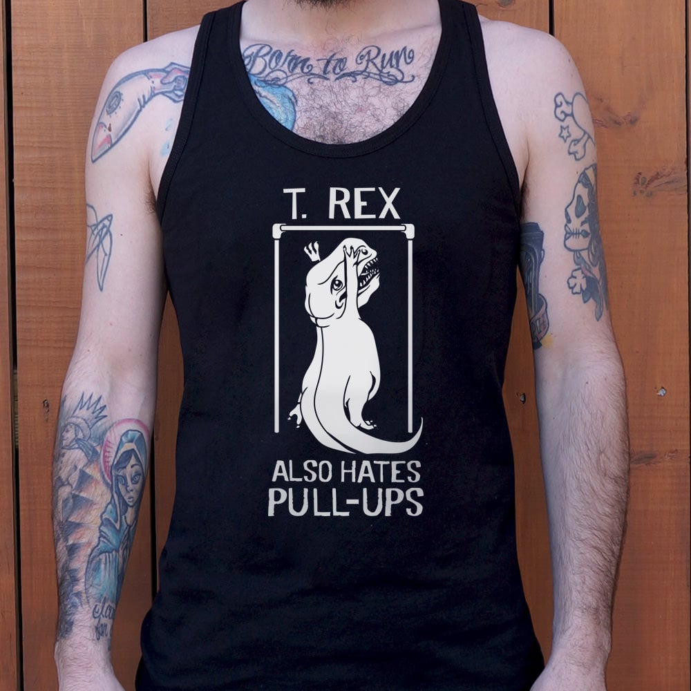 T. Rex Also Hates Pull Ups Dinosaur Gym Workout Design