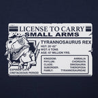 T. Rex License to Carry Small Arms