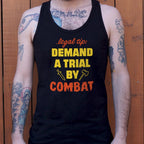 Legal Tip Demand a Trial by Combat