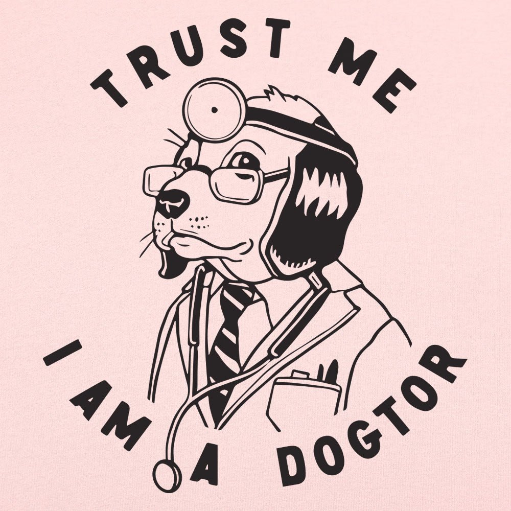 Trust Me I Am a Dogtor Dog Doctor Graphic