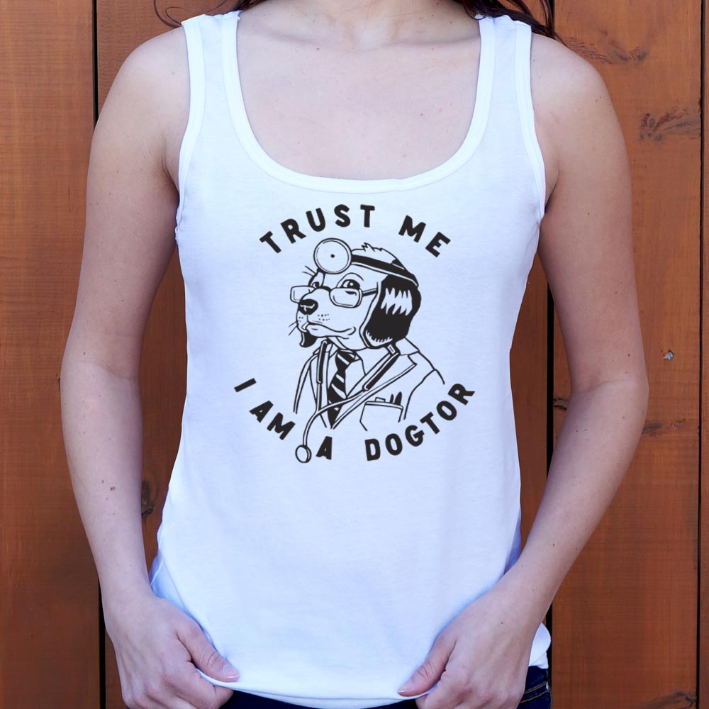 Trust Me I Am a Dogtor Dog Doctor Graphic